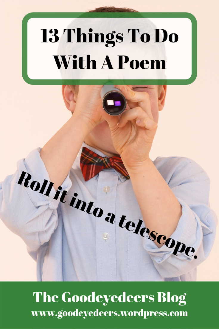 413 Things To Do With A Poem